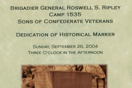 Brigadier General Roswell S. Ripley: Camp 1535 Sons of Confederate Veterans Dedication of Historical Marker