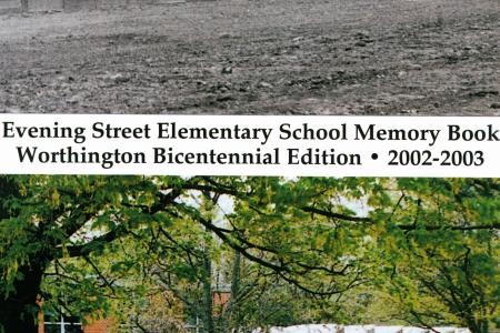 Evening Street Elementary School Memory Book: Worthington Bicentennial Edition 2002-2003