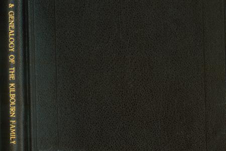 The family memorial: a history and genealogy of the Kilbourn family in the United States and Canada from the year 1635 to the present [1635-1845]