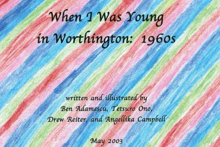 When I Was Young in Worthington: 1960s