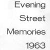 Evening Street Memories