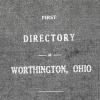 First Directory of Worthington, Ohio