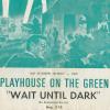 Program for Playhouse on the Green Production of "Wait Until Dark"