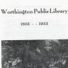 Worthington Public Library 1803-1953